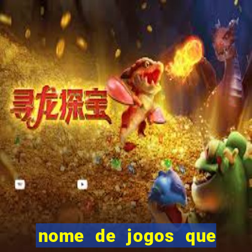 nome de jogos que ganha dinheiro de verdade